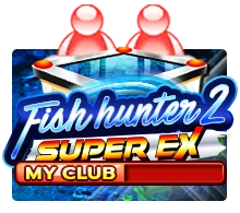Fish Hunter 2 EX - My Club - SKYBET138