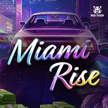 Miami Rise - SKYBET138